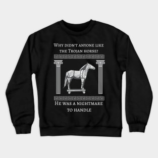 Trojan Horse and Ancient Greek Mythology History Buff Nerd Crewneck Sweatshirt